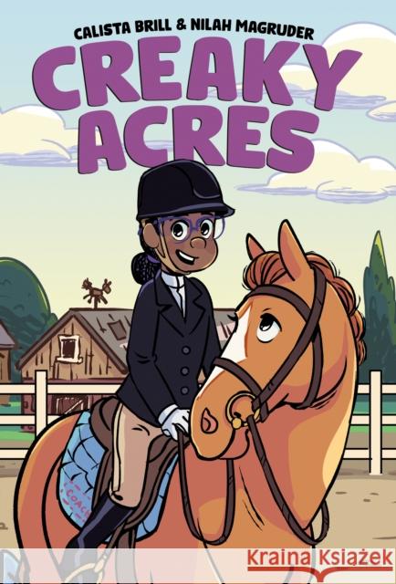Creaky Acres: A Graphic Novel Nilah Magruder 9780735230620 Kokila - książka