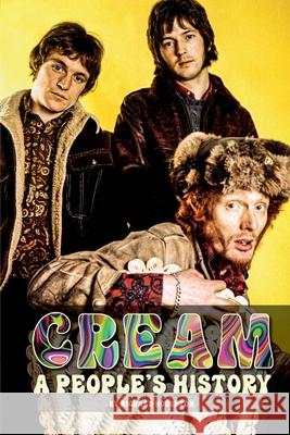 Cream - A People's History Richard Houghton 9781915858009 Spenwood Books Limited - książka