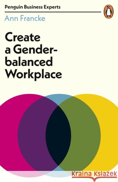 Create a Gender-Balanced Workplace Francke Ann 9780241396247  - książka
