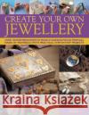 Create Your Own Jewellery Ann Kay 9780754824770 0