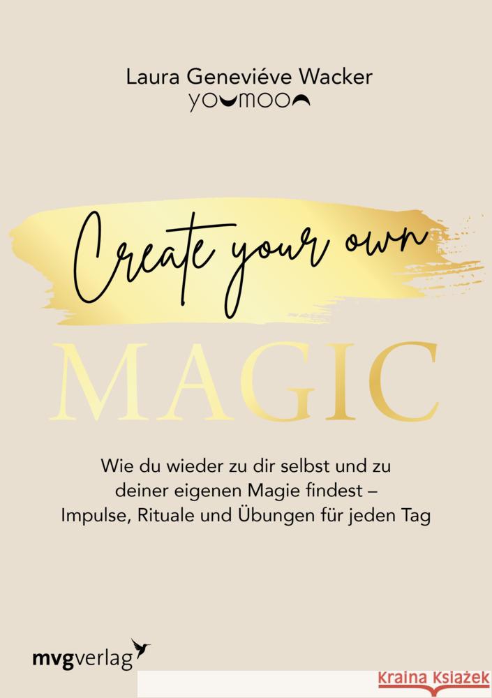Create your own MAGIC Wacker, Laura Geneviéve 9783747405536 mvg Verlag - książka