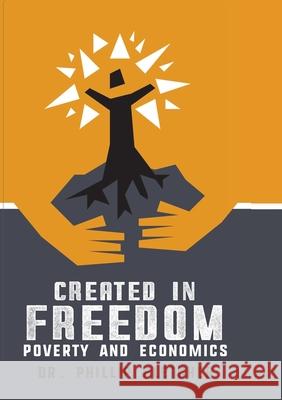 Created in Freedom: Poverty and Economics Fletcher, Phillip 9781087879062 Indy Pub - książka