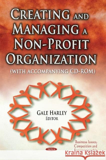Creating & Managing a Non-Profit Organization Gale Harley 9781634634816 Nova Science Publishers Inc - książka