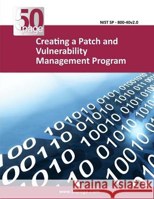 Creating a Patch and Vulnerability Management Program Nist 9781494729035 Createspace - książka