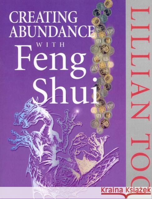 Creating Abundance With Feng Shui Lillian Too 9780712670364 EBURY PRESS - książka