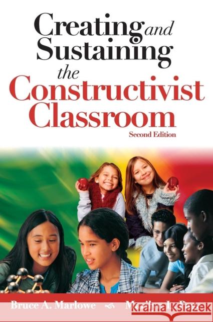 Creating and Sustaining the Constructivist Classroom Marilyn L. Page Bruce A. Marlowe 9781412914505 Corwin Press - książka