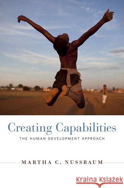 Creating Capabilities: The Human Development Approach Martha Nussbaum 9780674072350 Harvard University Press - książka