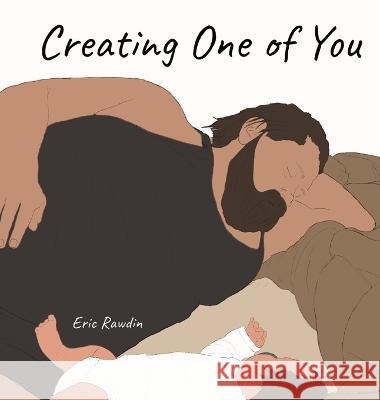 Creating One of You Eric Rawdin, Eric Rawdin 9798986785219 Eric Rawdin - książka