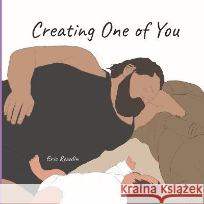Creating One of You Eric Rawdin 9798986785226 Eric Rawdin - książka