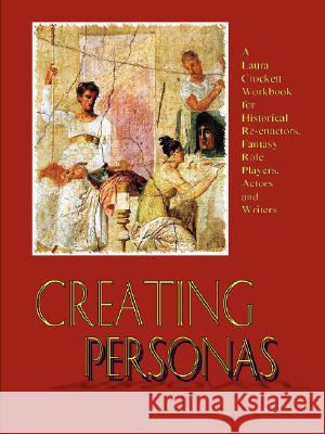 Creating Personas Laura Crockett 9780615169217 Historical Resources - książka