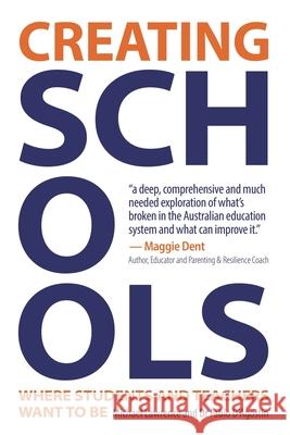 Creating Schools Michael Lawrence Fabio D'Agostin 9781922779366 Melbourne Books - książka