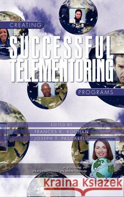 Creating Successful Telementoring Programs (Hc) Kochan, Frances K. 9781930608412 Information Age Publishing - książka