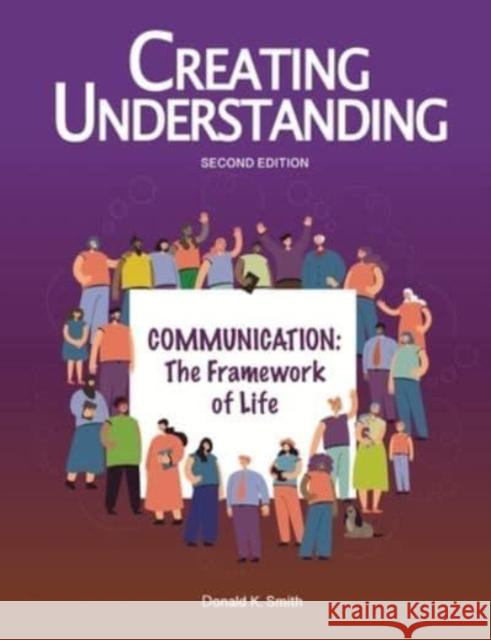 Creating Understanding, 2nd Edition Donald K Smith   9780976518693 Books on Creating Understanding - książka