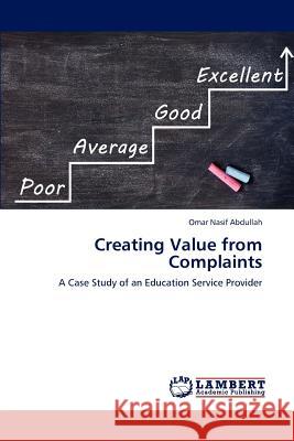 Creating Value from Complaints Abdullah Omar Nasif 9783659280153 LAP Lambert Academic Publishing - książka
