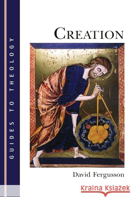 Creation David Fergusson 9780802871961 William B. Eerdmans Publishing Company - książka