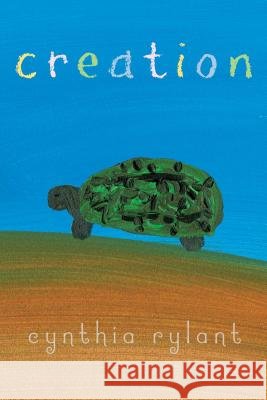 Creation Cynthia Rylant Cynthia Rylant 9781481470391 Beach Lane Books - książka