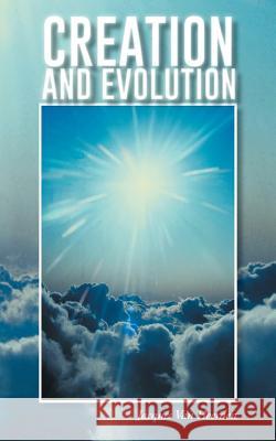 Creation and Evolution Jacques Va 9781491888780 Authorhouse - książka