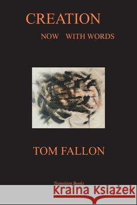 Creation Now with Words Tom Fallon 9781597132183 Goose River Press - książka