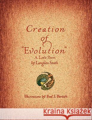 Creation of ''Evolution'' Langdon Smith 9781436333764 Xlibris Corporation - książka