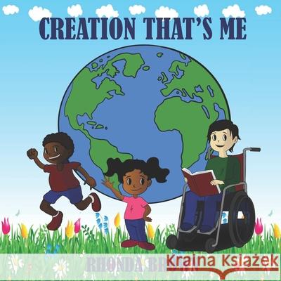 Creation That's Me! Rhonda Brown 9781735374505 Story Time Rhonda Brown - książka