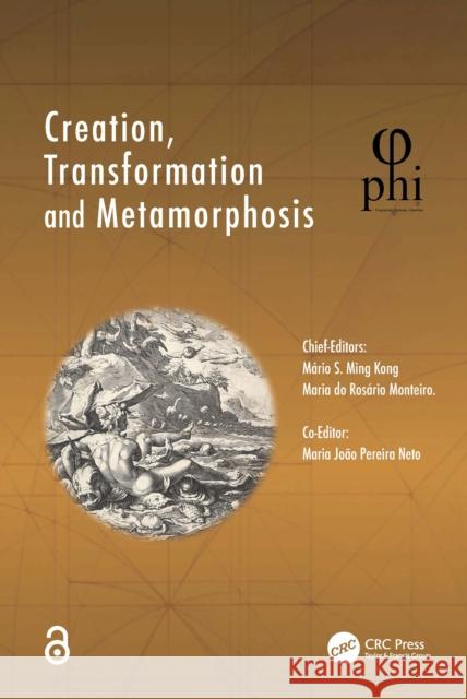 Creation, Transformation and Metamorphosis M?rio S Maria D Maria Jo?o Pereir 9781032197234 CRC Press - książka