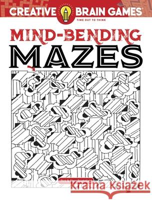Creative Brain Games Mind-Bending Mazes Rick Brightfield 9780486849072 Dover Publications - książka