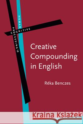 Creative Compounding in English  9789027223739 John Benjamins Publishing Co - książka