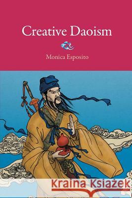 Creative Daoism Monica Esposito 9783906000053 Universitymedia - książka