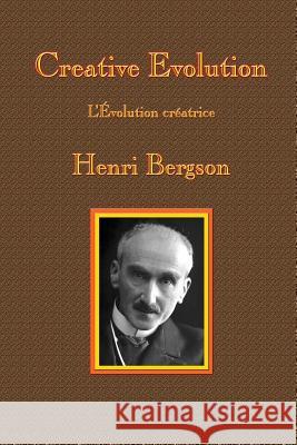 Creative Evolution Henri-Louis Bergson Arthur Mitchell 9781515423928 Gray Rabbit Publishing - książka