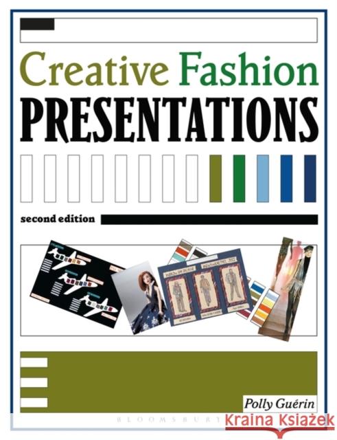 Creative Fashion Presentations 2nd Edition Guerin, Polly 9781563672507  - książka