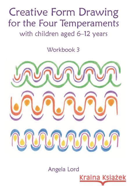 Creative Form Drawing for the Four Temperaments Tamara Suggate 9781912480043 Hawthorn Press - książka