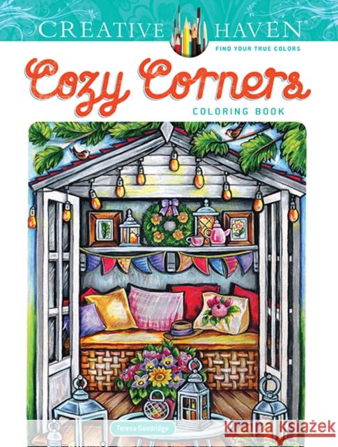 Creative Haven Cozy Corners Coloring Book Teresa Goodridge 9780486855172 Dover Publications - książka