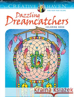 Creative Haven Dazzling Dreamcatchers Coloring Book Marty Noble 9780486833859 Dover Publications Inc. - książka