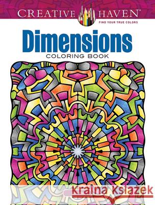 Creative Haven Dimensions Coloring Book John Wik Creative Haven 9780486795393 Dover Publications - książka