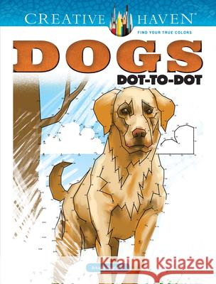 Creative Haven Dogs Dot-to-Dot Arkady Roytman 9780486828671 Dover Publications Inc. - książka