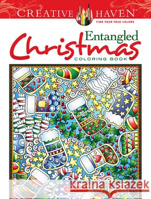 Creative Haven Entangled Christmas Coloring Book Angela Porter 9780486836706 Dover Publications - książka