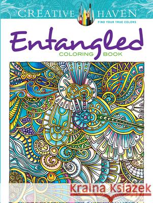 Creative Haven Entangled Coloring Book Angela Porter 9780486793276 Dover Publications - książka
