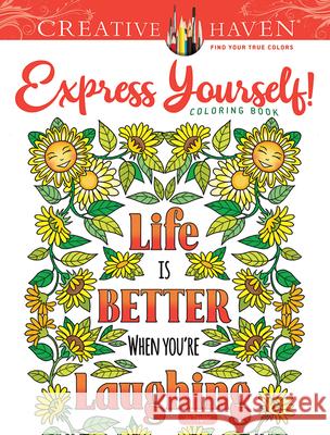 Creative Haven Express Yourself! Coloring Book Jo Taylor 9780486832746 Dover Publications - książka