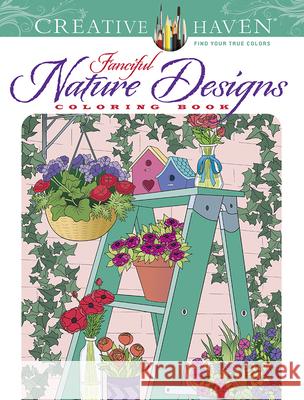 Creative Haven Fanciful Nature Designs Coloring Book Jessica Mazurkiewicz 9780486848761 Dover Publications - książka