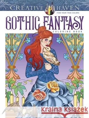 Creative Haven Gothic Fantasy Coloring Book Marty Noble 9780486848501 Dover Publications - książka