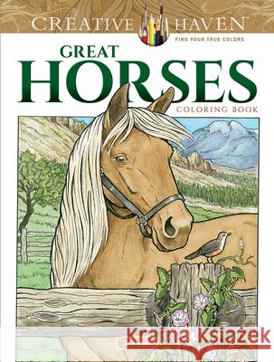 Creative Haven Great Horses Coloring Book John Green 9780486817910 Dover Publications - książka