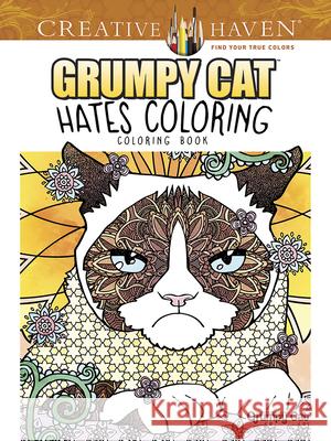 Creative Haven Grumpy Cat Hates Coloring Diego Pereira 9780486808130 Dover Publications - książka