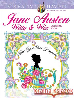 Creative Haven Jane Austen Witty & Wise Coloring Book Marty Noble 9780486838342 Dover Publications - książka