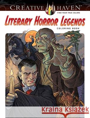 Creative Haven Literary Horror Legends Coloring Book Tim Foley 9780486850412 Dover Publications - książka