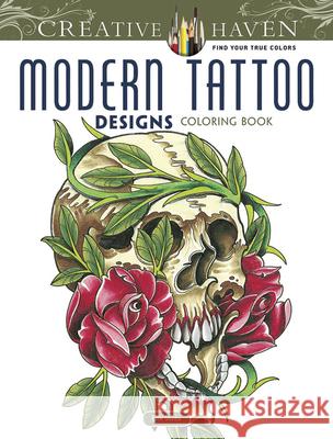 Creative Haven Modern Tattoo Designs Coloring Book Erik Siuda 9780486493268 Dover Publications - książka