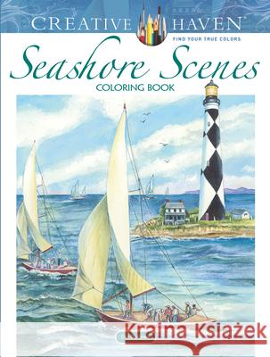 Creative Haven Seashore Scenes Coloring Book Dot Barlowe 9780486818009 Dover Publications Inc. - książka