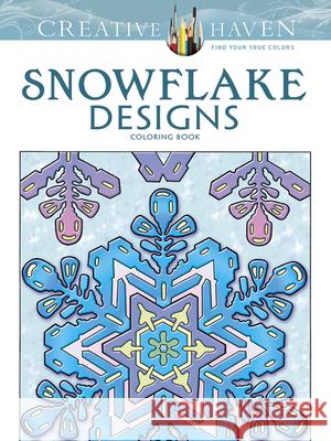 Creative Haven Snowflake Designs Coloring Book A. G. Smith 9780486791852 Dover Publications - książka