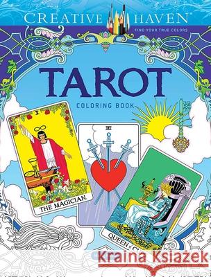 Creative Haven Tarot Coloring Book Marty Noble 9780486851723 Dover Publications Inc. - książka