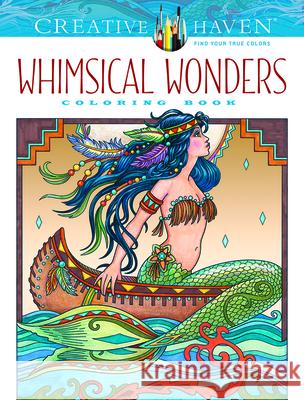 Creative Haven Whimsical Wonders Coloring Book Marjorie Sarnat 9780486848778 Dover Publications - książka