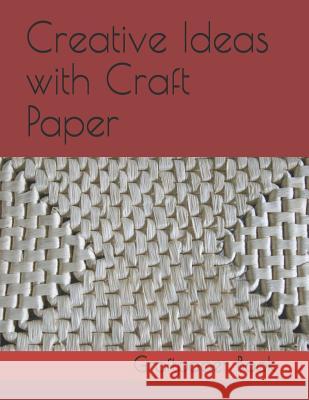 Creative Ideas Using Graft Paper: Book of Graft Paper Carol Taylor 9781795651691 Independently Published - książka